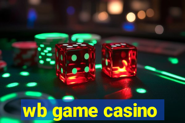 wb game casino